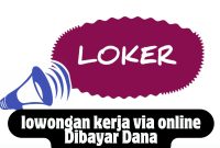 lowongan kerja via online Dibayar Dana